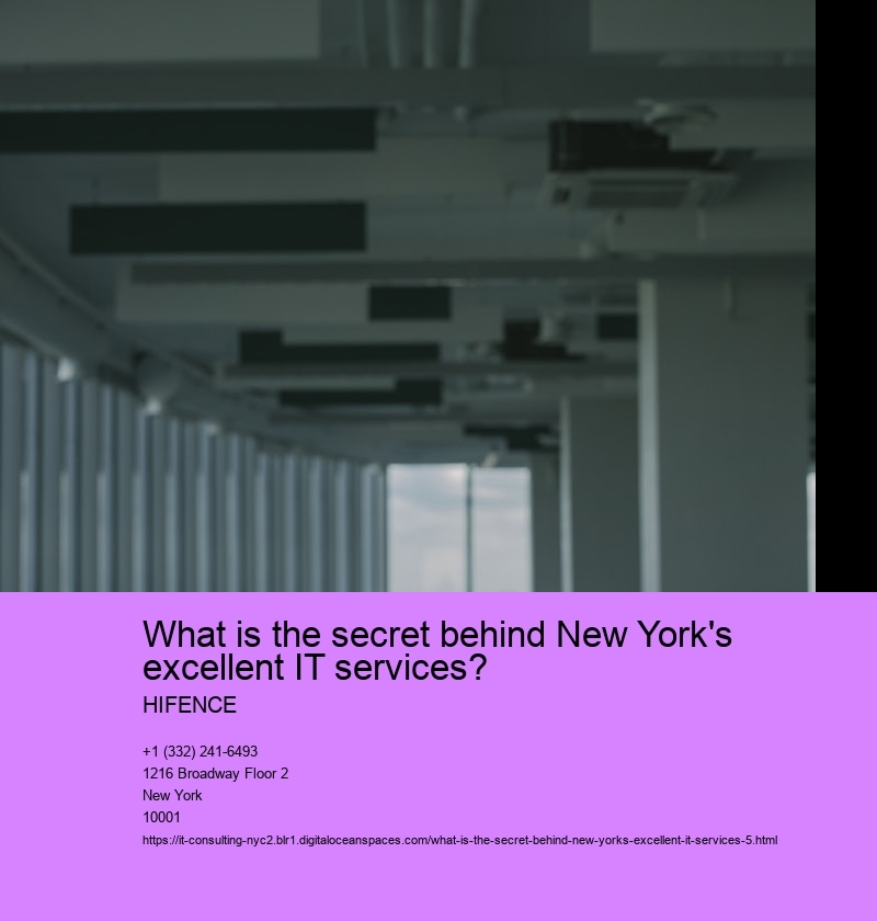 What is the secret behind New York's excellent IT services?